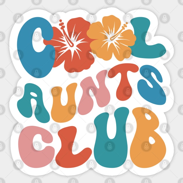 Cool aunts club Sticker by Hobbybox